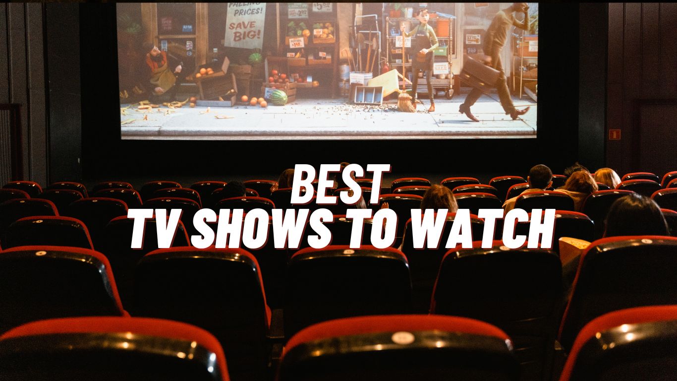 The Best Shows to Watch Right Now